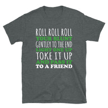 Load image into Gallery viewer, ROLL ROLL ROLL - Short-Sleeve Unisex T-Shirt