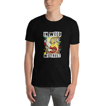 Load image into Gallery viewer, WEED WE TRUST - Short-Sleeve Unisex T-Shirt