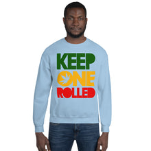 Load image into Gallery viewer, KEEP ONE ROLLED - Unisex Sweatshirt