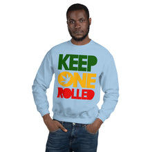 Load image into Gallery viewer, KEEP ONE ROLLED - Unisex Sweatshirt