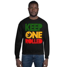 Load image into Gallery viewer, KEEP ONE ROLLED - Unisex Sweatshirt
