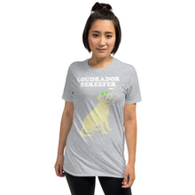 Load image into Gallery viewer, LOUDRADOR - Short-Sleeve Unisex T-Shirt
