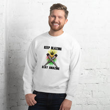 Load image into Gallery viewer, KEEP BLAZING - Unisex Sweatshirt
