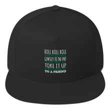 Load image into Gallery viewer, ROLL ROLL ROLL - Flat Bill Cap
