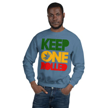 Load image into Gallery viewer, KEEP ONE ROLLED - Unisex Sweatshirt
